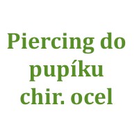 Piercing do pupíku OCEL